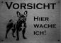 Preview: Edelstahl Warnschild Französische Bulldogge  French BulldogVORSICHT Hier wache ich!